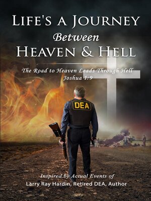 cover image of Life's a Journey Between Heaven & Hell